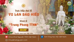 ĐẠI LỄ VU LAN BÁO HIẾU - Trung Phong Tam Thời...